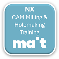 NX CAM Milling & Holemaking Training