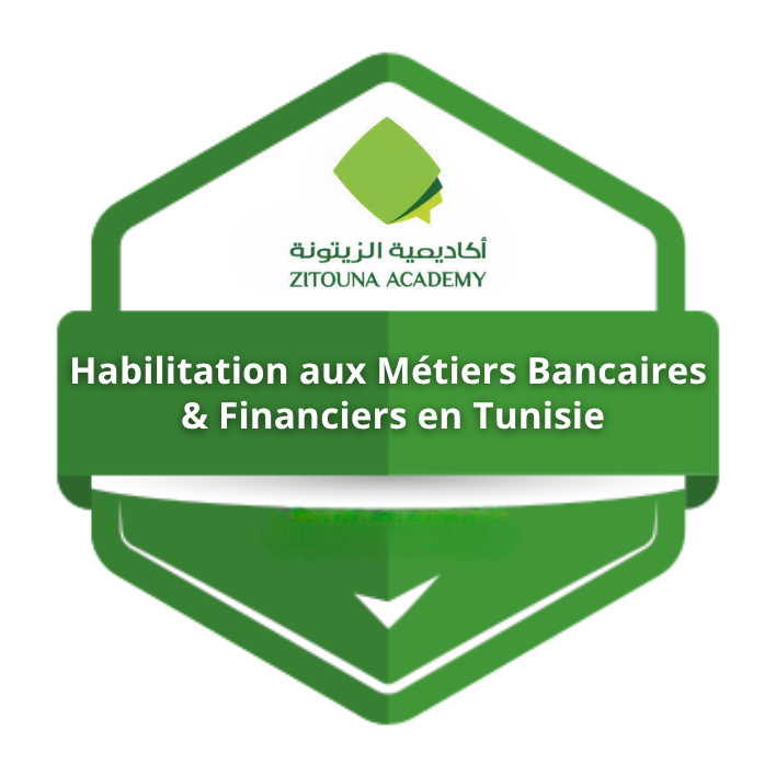 Habilitation aux Métiers Bancaires & Financiers en Tunisie