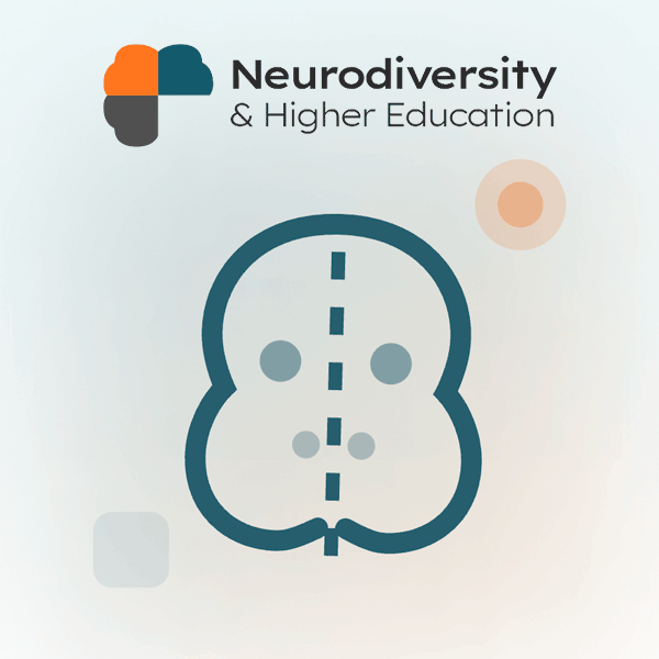 Understanding Neurodiversity in Higher Education
