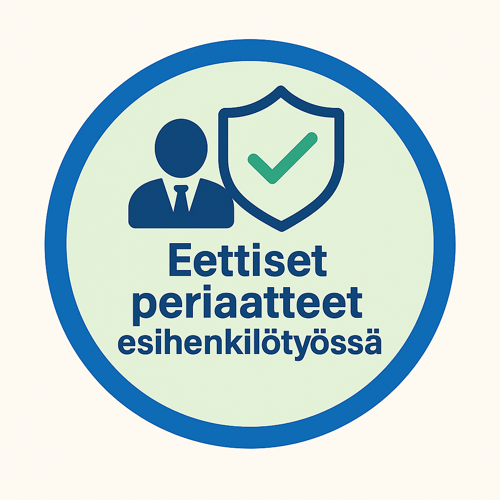 Eettiset periaatteet esihenkilötyössä