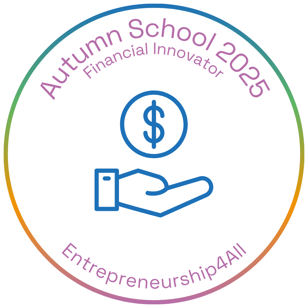 Entrepreneurship4All Autumn School 2025 - Financial Innovator