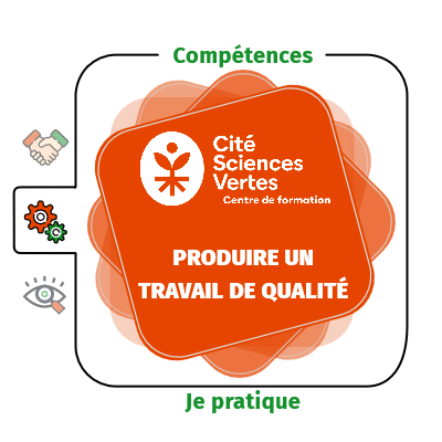 Je sais produire un travail de qualité