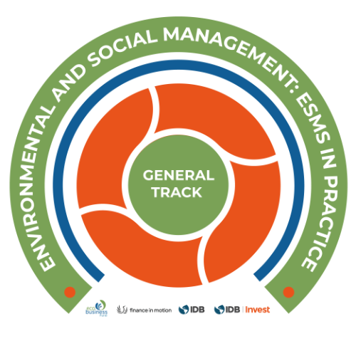 Environmental and Social Management System: ESMS in Practice – General Track