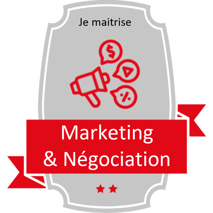 Je maîtrise les fondamentaux du marketing et la négociation 