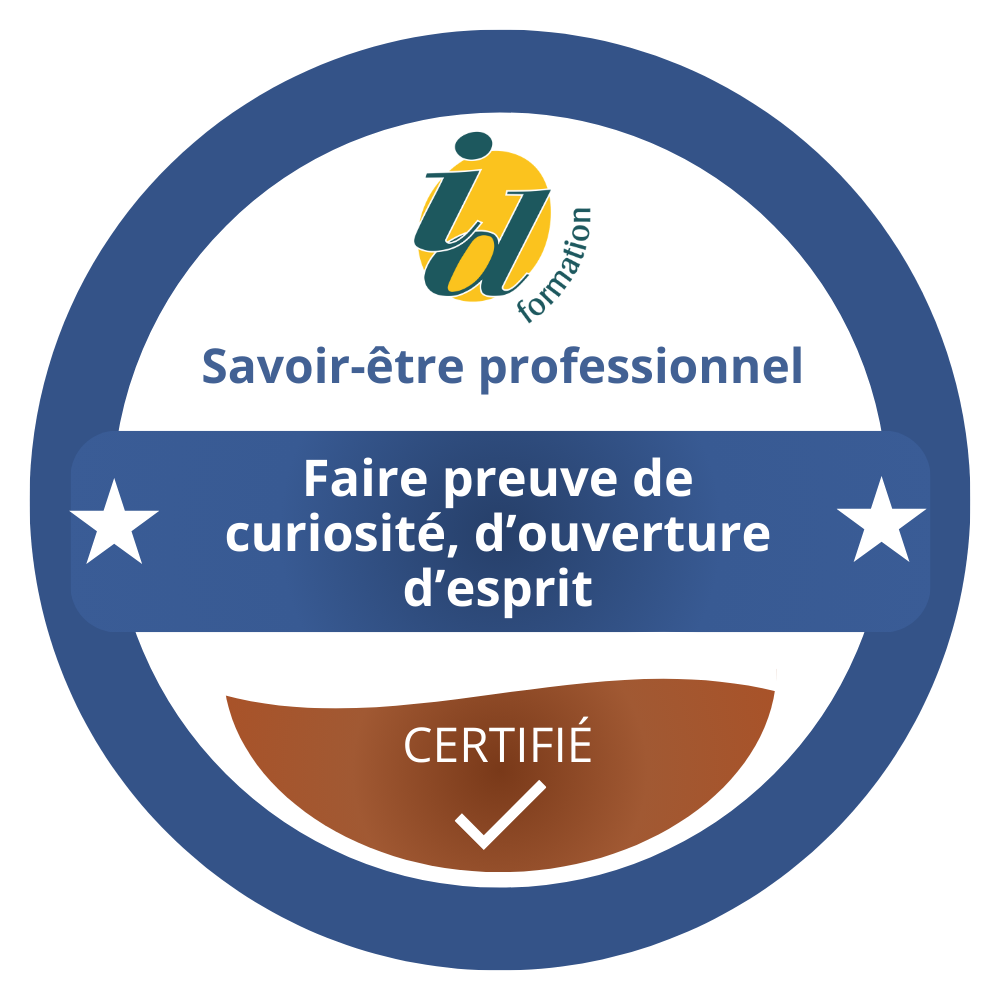 Faire preuve de curiosité, d'ouverture d'esprit