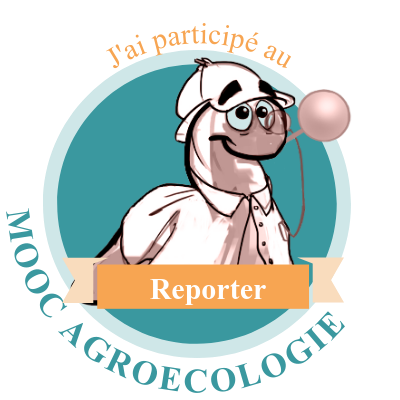 MOOC Agroécologie - Parcours Reporter