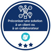 Préconiser une solution à un client ou un collaborateur