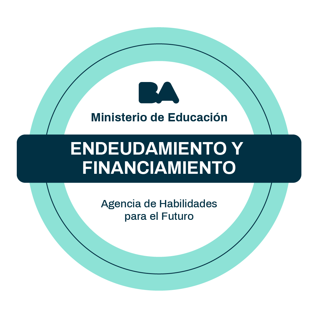 Construí Tu Futuro - Endeudamiento y Financiamiento