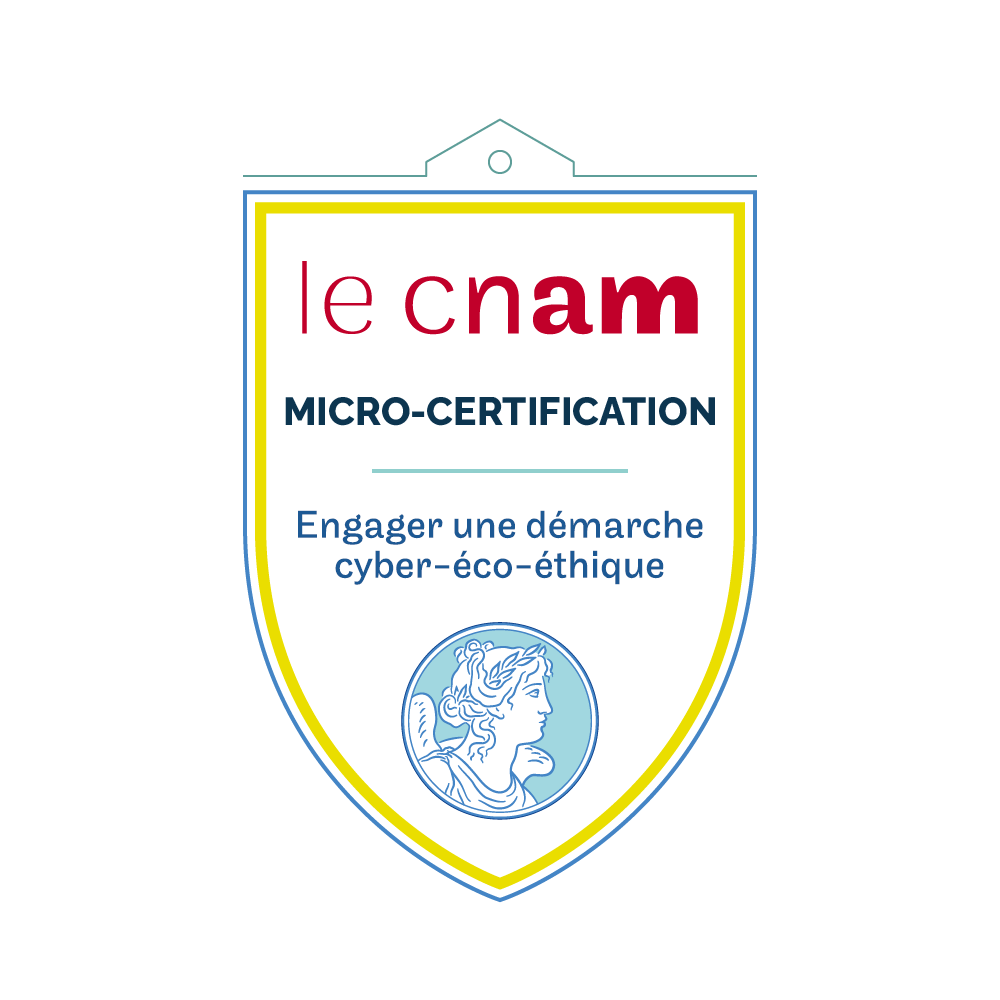 Micro-certification : "Sécurisez vos données et réduisez vos risques cyber-éco-éthiques au quotidien tout en augmentant la confiance de vos clients ou usagers"