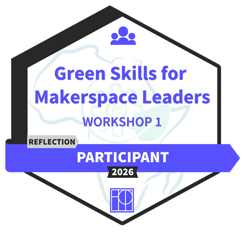 Green Skills for Makerspace Leaders - Workshop 1 PARTICIPANT