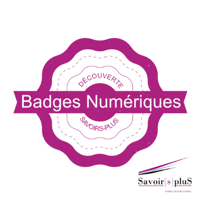 Découverte des badges numériques Savoirs Plus
