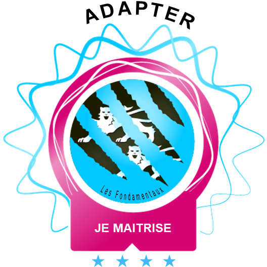 ADAPTER - Je maîtrise