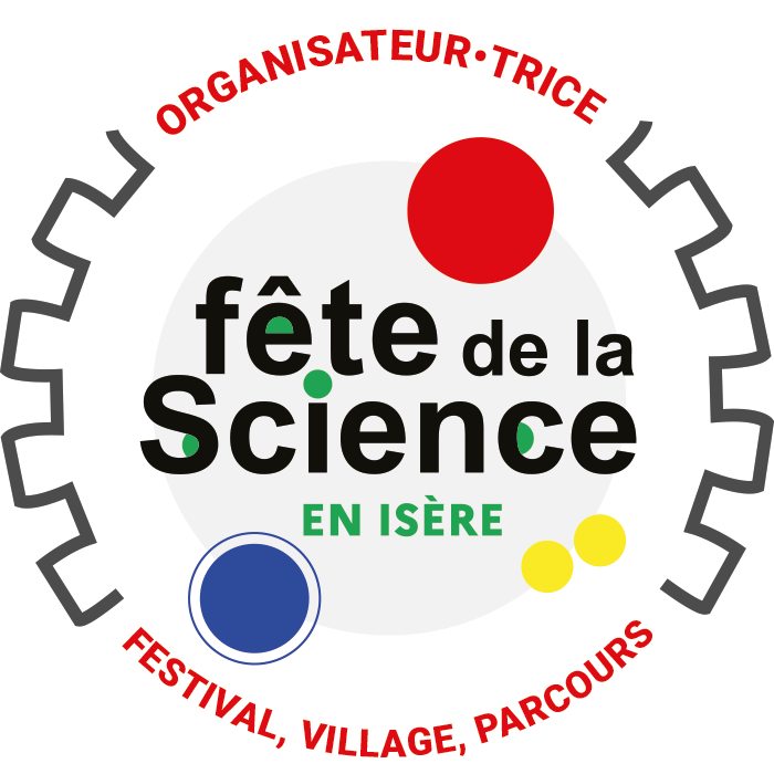 Organisateur.trice de la Fête de la science en Isère