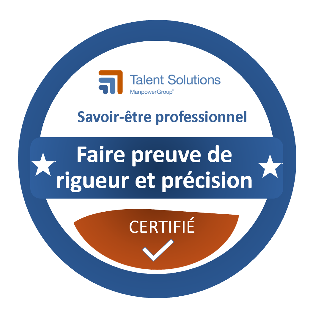 Faire preuve de rigueur et de précision