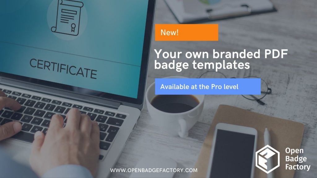 Create and personalize your own branded PDF badge templates !